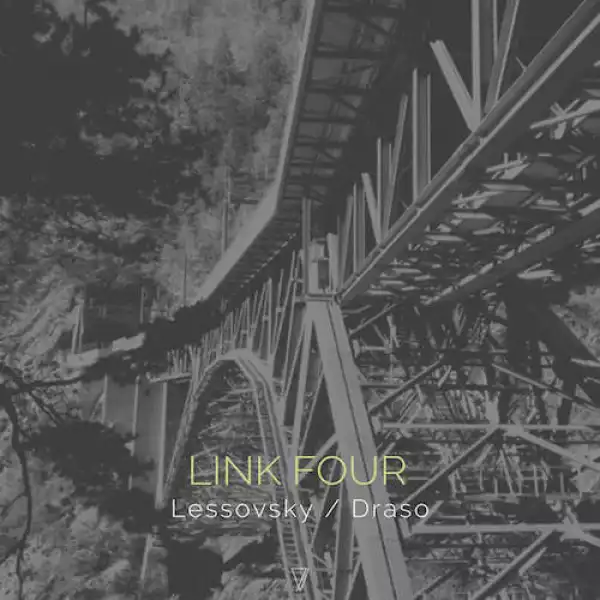 Link Four (EP) BY Lessovsky X Draso